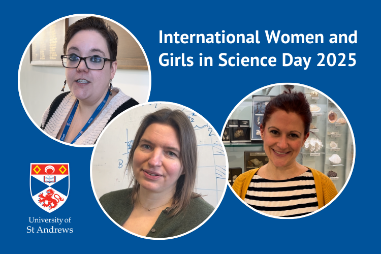 A graphic with three images of women in science at the University, the University crest and a title saying International Women and Girls in Science Day 2025